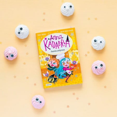ANNA KADABRA 6. PASTELES PELIGROSOS