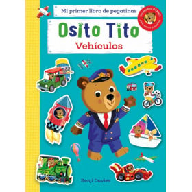 OSITO TITO, MI PRIMER LIBRO DE PEGATINAS VEHICULOS