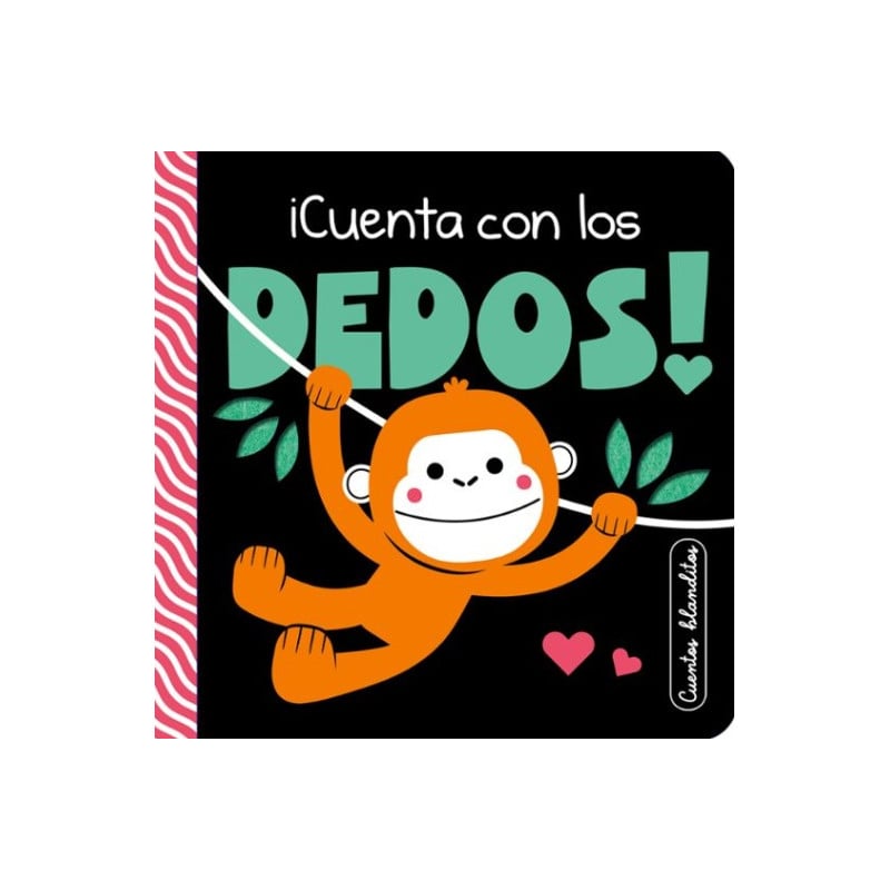 CUENTOS BLANDITOS: ¡CUENTA CON LOS DEDOS!