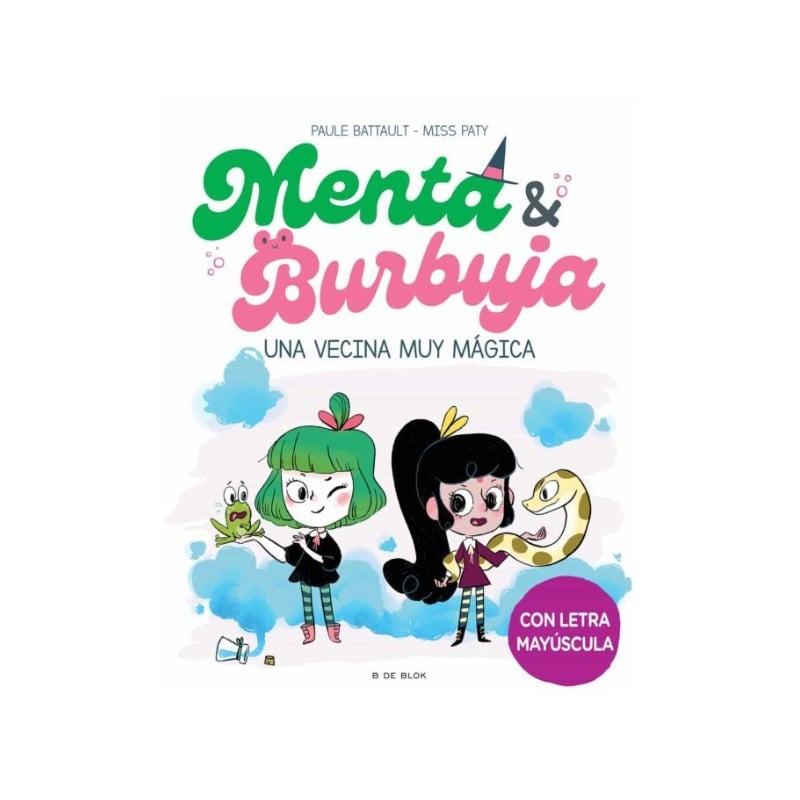 MENTA Y BURBUJA 2. UNA VECINA MUY MAGICA