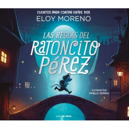 LAS REGLAS DEL RATONCITO PEREZ