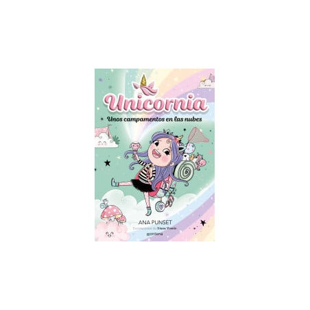 UNICORNIA 5. UN CAMPAMENTO EN LAS NUBES