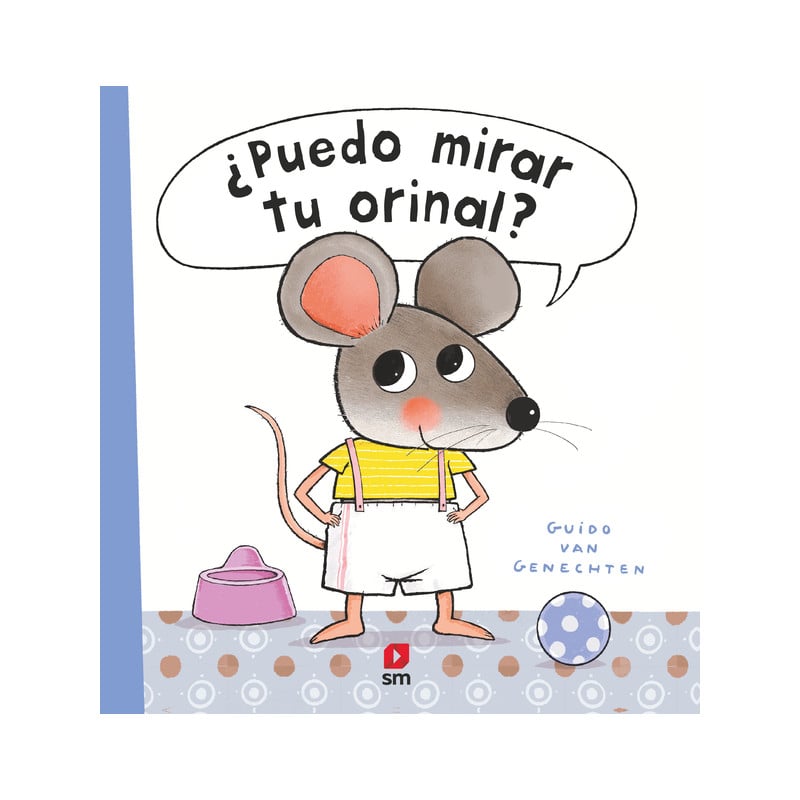 ¿Puedo Mirar tu Orinal? El Ratón Fisgón