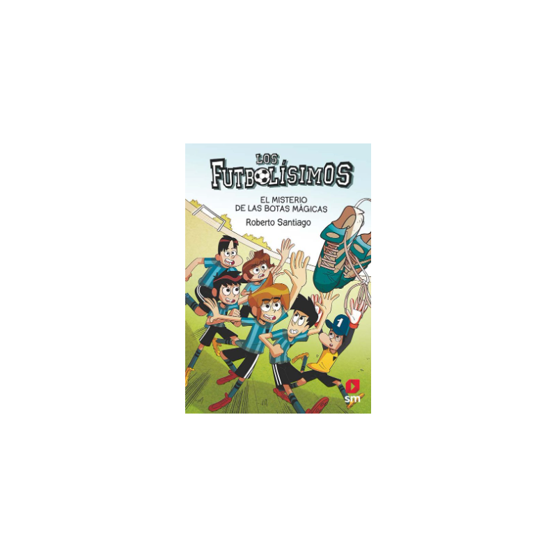 Futbolísimos 17: El Misterio De Las Botas Mágicas