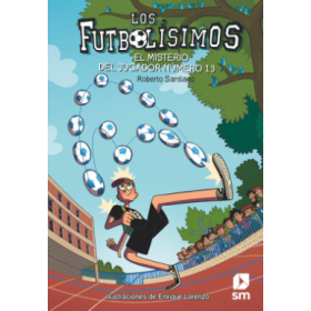 Futbolísimos 13: El Misterio Del Jugador Número 13