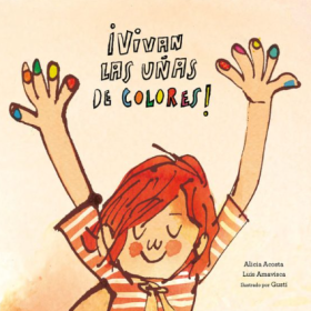 ¡Vivan Las Uñas De Colores!