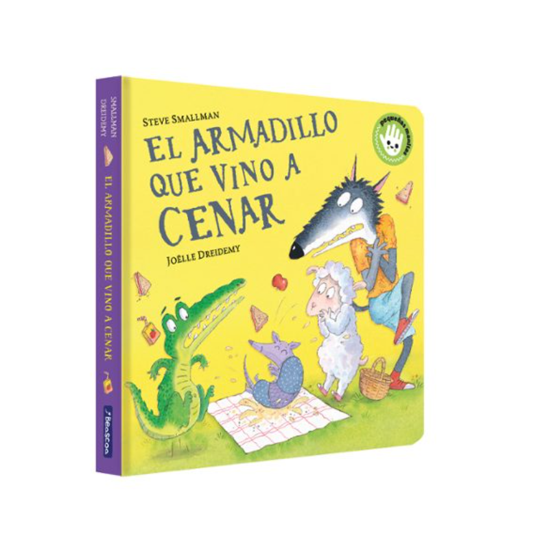 El Armadillo Que Vino a Cenar Ed. Cartón